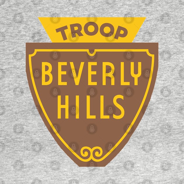 Troop Beverly Hills by Hoydens R Us